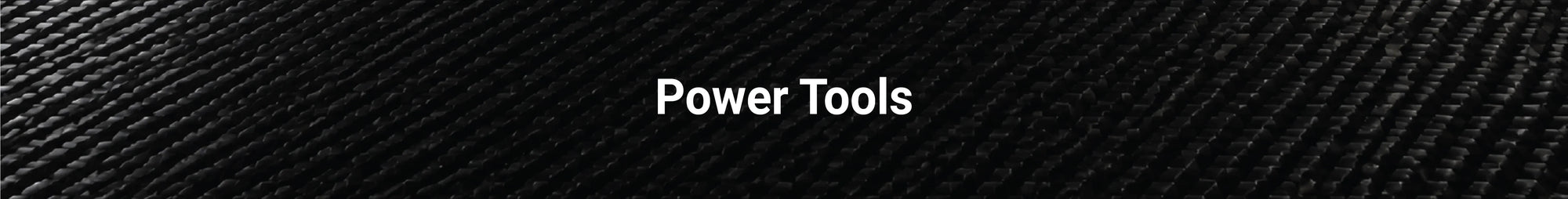 Power Tools